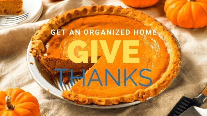 Get Organized & Give Thanks