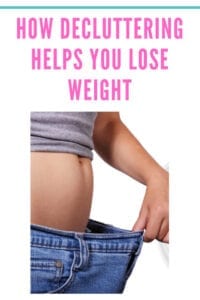 weight loss from decluttering